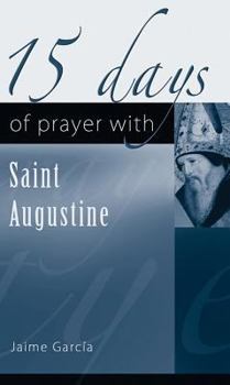 Paperback 15 Days of Prayer with Saint Augustine Book