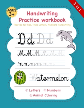 Paperback Handwriting Practice Workbook: Trace Letters of The Alphabet with Words and Numbers, Reading and Writing Practice Made easy, for Preschool, Pre K, an Book