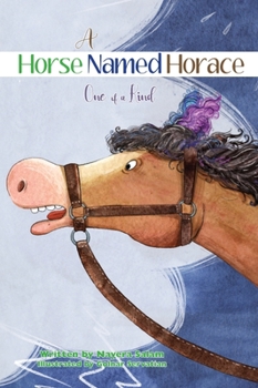 Hardcover A Horse Named Horace: One of a Kind Book