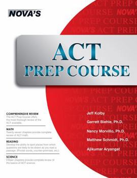 Paperback ACT Prep Course: The Most Comprehensive ACT Book Available Book