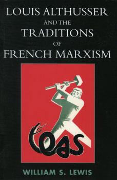 Paperback Louis Althusser and the Traditions of French Marxism Book