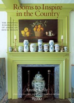 Hardcover Rooms to Inspire in the Country: The Infinite Possibilities of American House Design Book