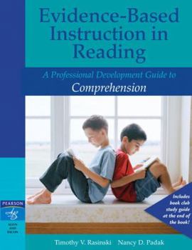 Paperback Evidence-Based Instruction in Reading: A Professional Development Guide to Comprehension Book