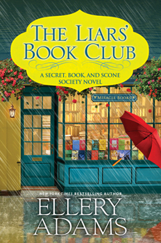 The Liars' Book Club (A Secret, Book and Scone Society Novel)