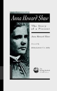 Paperback Anna Howard Shaw: The Story of a Pioneer Book