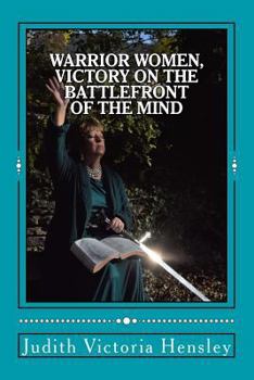 Paperback Warrior Women, Victory on the Battlefront of the Mind Book