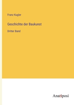 Paperback Geschichte der Baukunst: Dritter Band [German] Book
