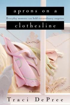 Aprons on a Clothesline - Book #3 of the Lake Emily