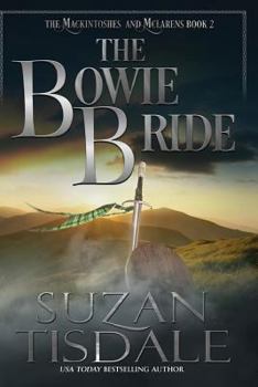 Paperback The Bowie Bride: Book Two of the Mackintoshes and McLarens Book