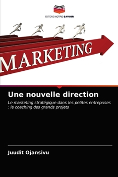 Paperback Une nouvelle direction [French] Book