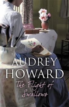 Paperback The Flight of Swallows. Audrey Howard Book