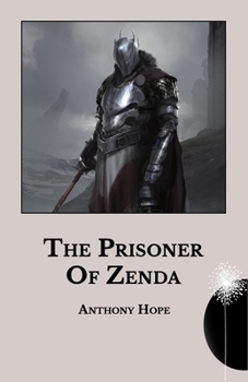 Paperback The Prisoner of Zenda Book