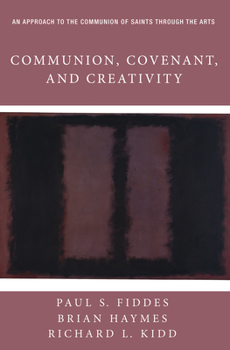 Paperback Communion, Covenant, and Creativity Book