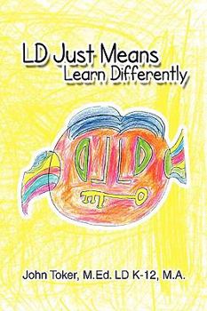 Hardcover LD Just means Learn Differently Book