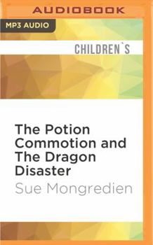 MP3 CD The Potion Commotion and the Dragon Disaster Book