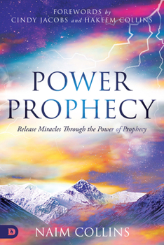 Paperback Power Prophecy: Release Miracles Through the Power of Prophecy Book