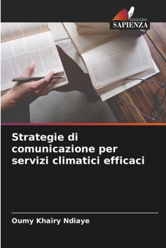 Paperback Strategie di comunicazione per servizi climatici efficaci [Italian] Book