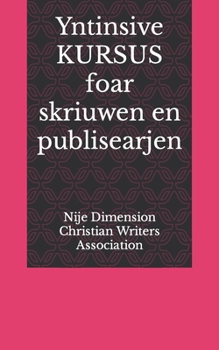Paperback Yntinsive KURSUS foar skriuwen en publisearjen [Western Frisian] Book