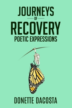 Paperback Journeys of Recovery Poetic Expressions Book