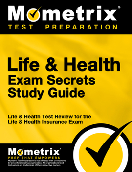 Paperback Life & Health Exam Secrets Study Guide: Life & Health Test Review for the Life & Health Insurance Exam Book