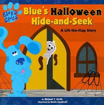 Hardcover Blue's Halloween Hide-And-Seek: A Lift-The-Flap Story Book