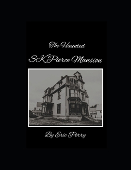 Paperback The Haunted Sk Pierce Mansion Book