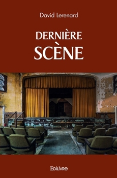 Paperback Dernière scène [French] Book