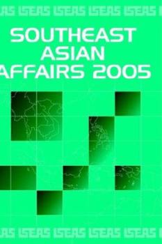 Hardcover Southeast Asian Affairs 2005 Book