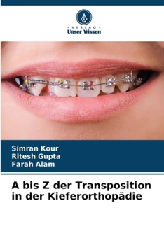 Paperback A bis Z der Transposition in der Kieferorthopädie [German] Book