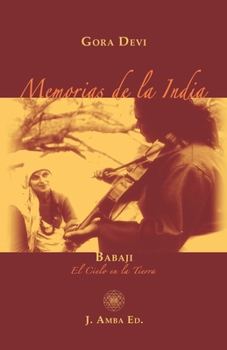 Paperback Memorias de la India: Babaji El Cielo en la Tierra [Spanish] Book