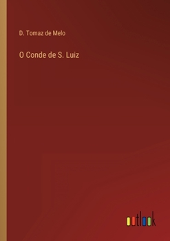 Paperback O Conde de S. Luiz [Portuguese] Book