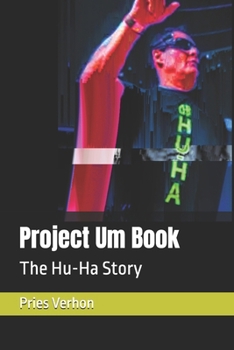 Paperback Project Um Book: The Hu-Ha Story Book