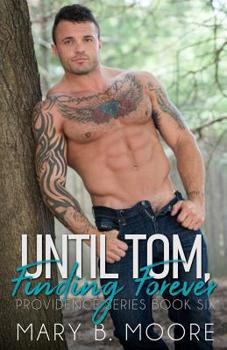 Until Tom - Book #5 of the Providence