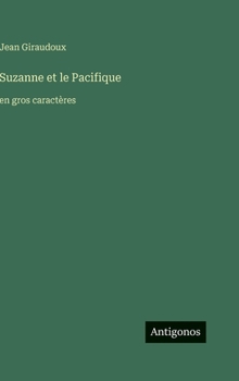 Suzanne et le Pacifique: en gros caractères (French Edition)