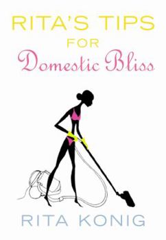 Hardcover Rita's Tips for Domestic Bliss Book
