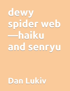 Paperback dewy spider web-haiku and senryu Book