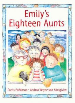 Hardcover Emily's Eighteen Aunts Book