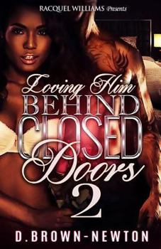 Paperback Loving Him Behind Closed Doors 2 Book