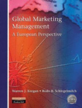 Paperback Global Marketing Management: A European Perspective Book