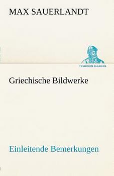 Paperback Griechische Bildwerke [German] Book