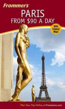 Paperback Frommer's Paris from $90 a Day [With Folded Map] Book