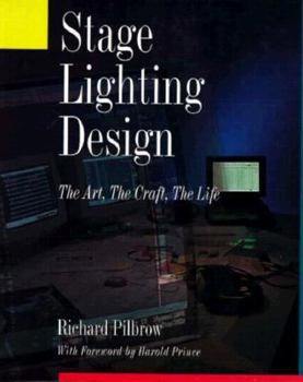 Hardcover Stage Lighting Design : The Art - The Craft - The Life Book