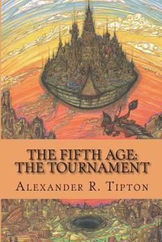 Paperback The Fifth Age: The Tournament Book