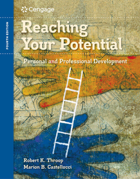 Paperback Reaching Your Potential: Personal and Professional Development Book