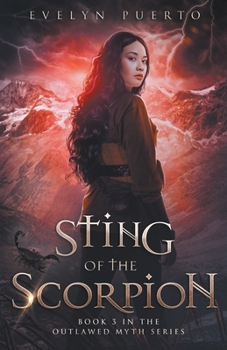 Sting of the Scorpion - Book #3 of the Outlawed Myth