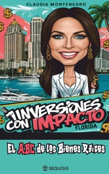Paperback Inversiones con impacto: El ABC en Bienes Raíces [Spanish] Book