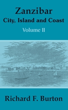 Paperback Zanzibar: City, Island and Coast (Volume Two) Book