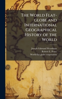 Hardcover The World Flat-globe and International Geographical History of the World Book