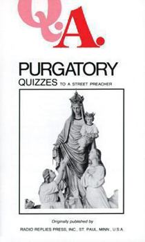 Paperback Q.A. Quizzes to a Street Preacher: Purgatory Book