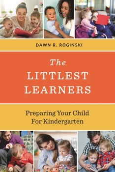 Hardcover Littlest Learners: Preparing Your Child for Kindergarten Book